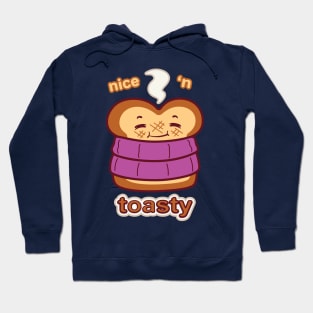 Nice 'N Toasty Hoodie